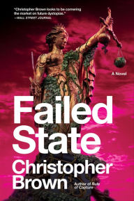 Free download textbook pdf Failed State: A Novel by Christopher Brown MOBI 9780062859105