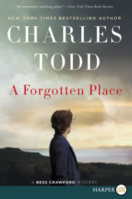 Title: A Forgotten Place (Bess Crawford Series #10), Author: Charles Todd