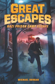 Title: Great Escapes #1: Nazi Prison Camp Escape, Author: Michael Burgan