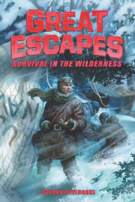 Title: Great Escapes #4: Survival in the Wilderness, Author: Steven Otfinoski