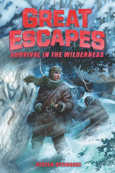 Great Escapes #4: Survival the Wilderness