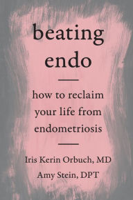 Ebooks em portugues download free Beating Endo: How to Reclaim Your Life from Endometriosis MOBI DJVU PDB (English Edition) 9780062861849