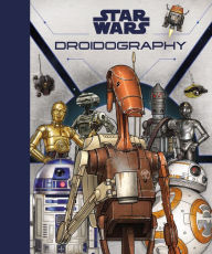 Free mp3 books for download Star Wars: Droidography English version RTF PDB 9780062862198