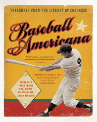 Title: Baseball Americana: Treasures from the Library of Congress, Author: Harry Katz