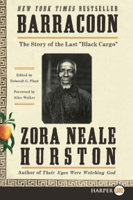 Title: Barracoon: The Story of the Last Slave, Author: Zora Neale Hurston