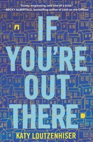 Electronic ebook download If You're Out There by Katy Loutzenhiser (English literature)