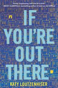 Title: If You're Out There, Author: Katy Loutzenhiser