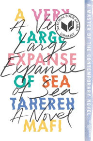 Title: A Very Large Expanse of Sea, Author: Tahereh Mafi