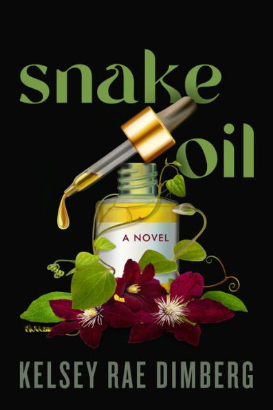 Snake Oil: A Novel