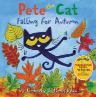Title: Pete the Cat Falling for Autumn: A Fall Book for Kids, Author: James Dean