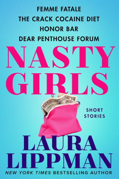Nasty Girls: Femme Fatale, The Crack Cocaine Diet, Honor Bar, Dear Penthouse Forum