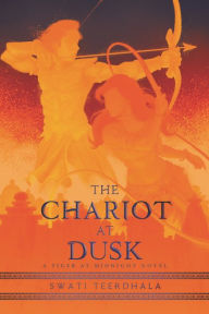 Title: The Chariot at Dusk, Author: Swati Teerdhala