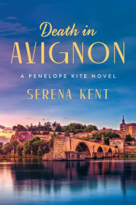 Death in Avignon: A Novel