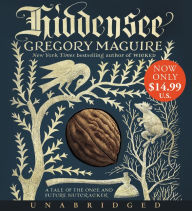 Title: Hiddensee: A Tale of the Once and Future Nutcracker, Author: Gregory Maguire