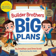 Big Plans (Signed Book) (Builder Brothers Series)
