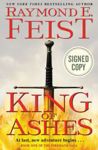King of Ashes: Book One of The Firemane Saga (Signed Book)