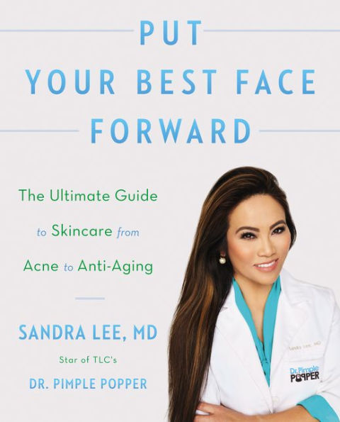 Put Your Best Face Forward: The Ultimate Guide to Skincare from Acne to Anti-Aging