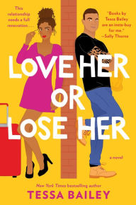 Ebook for psp free download Love Her or Lose Her: A Novel