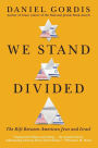 We Stand Divided: The Rift Between American Jews and Israel