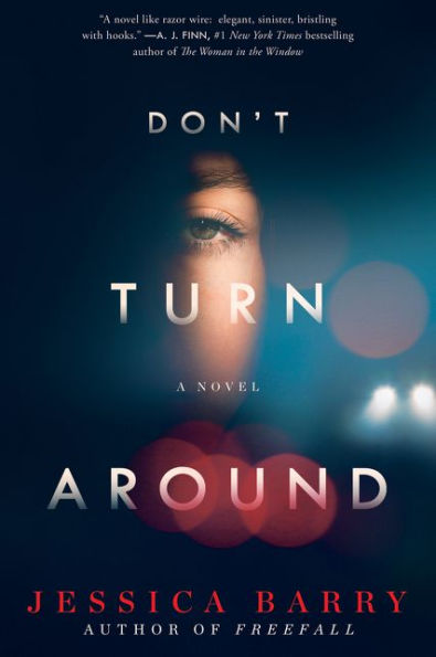 Don't Turn Around: A Novel