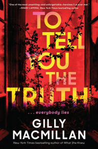 To Tell You the Truth: A Novel