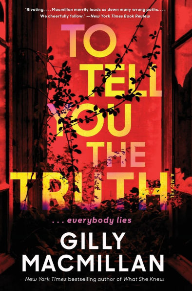 To Tell You the Truth: A Novel