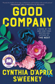 Free download ebooks for iphone 4 Good Company: A Novel by Cynthia D'Aprix Sweeney RTF