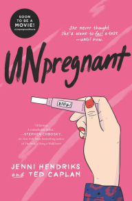 Ebook ebooks free download Unpregnant 9780062876249 by Jenni Hendriks, Ted Caplan