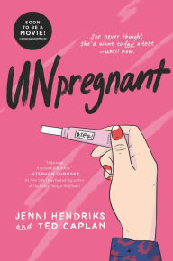 Title: Unpregnant, Author: Jenni Hendriks