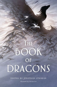 Download textbooks torrents free The Book of Dragons: An Anthology by Jonathan Strahan 9780062877161 CHM PDF in English