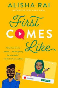 Title: First Comes Like, Author: Alisha Rai