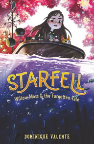 Starfell #2: Willow Moss & the Forgotten Tale