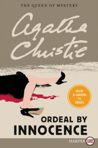 Title: Ordeal by Innocence, Author: Agatha Christie