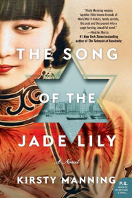 Title: The Song of the Jade Lily, Author: Kirsty Manning