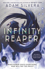 Title: Infinity Reaper (Infinity Cycle Series #2), Author: Adam Silvera