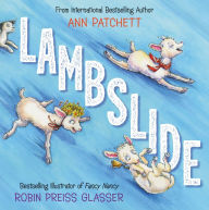 Title: Lambslide, Author: Ann Patchett