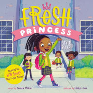 Title: Fresh Princess: Style Rules!, Author: Denene Millner