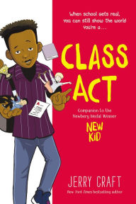 Title: Class Act: A Graphic Novel, Author: Jerry Craft