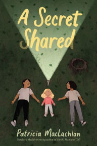 Title: A Secret Shared, Author: Patricia MacLachlan