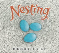 Title: Nesting, Author: Henry Cole