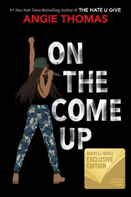 On The Come Up B N Exclusive Edition By Angie Thomas Hardcover