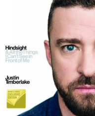 Ebook store download Hindsight: & All the Things I Can't See in Front of Me ePub 9780062887054 by Justin Timberlake