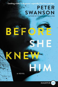 Title: Before She Knew Him, Author: Peter Swanson