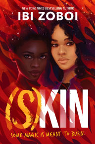 Title: (S)Kin, Author: Ibi Zoboi