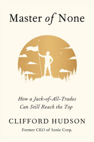 Free books in greek download Master of None: How a Jack-of-All-Trades Can Still Reach the Top (English Edition) DJVU PDB