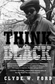 Title: Think Black, Author: Clyde W. Ford