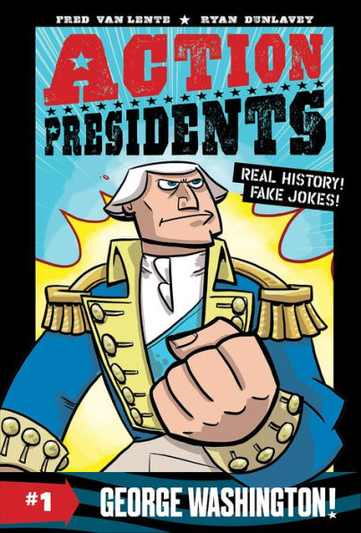 Action Presidents: George Washington!