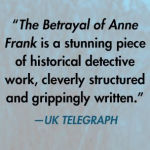 Alternative view 3 of The Betrayal of Anne Frank: A Cold Case Investigation