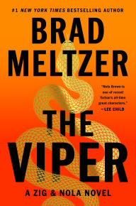 Title: The Viper: A Zig & Nola Novel, Author: Brad Meltzer