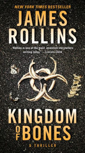 Kingdom of Bones (Sigma Force Series)